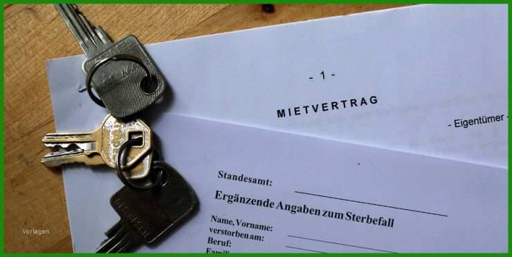 Mietvertrag Kündigen Bei tod