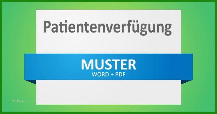 Patientenverfügung Muster Bmj